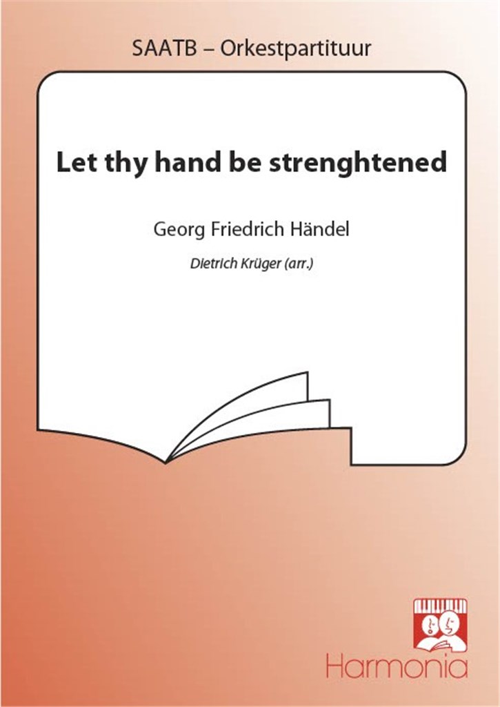 Let thy hand be strengthened